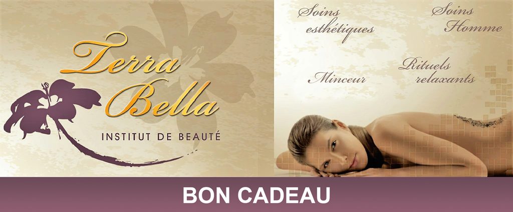 Bon Cadeau - TerraBella - Institut de Beauté situé à Fuveau 13710
